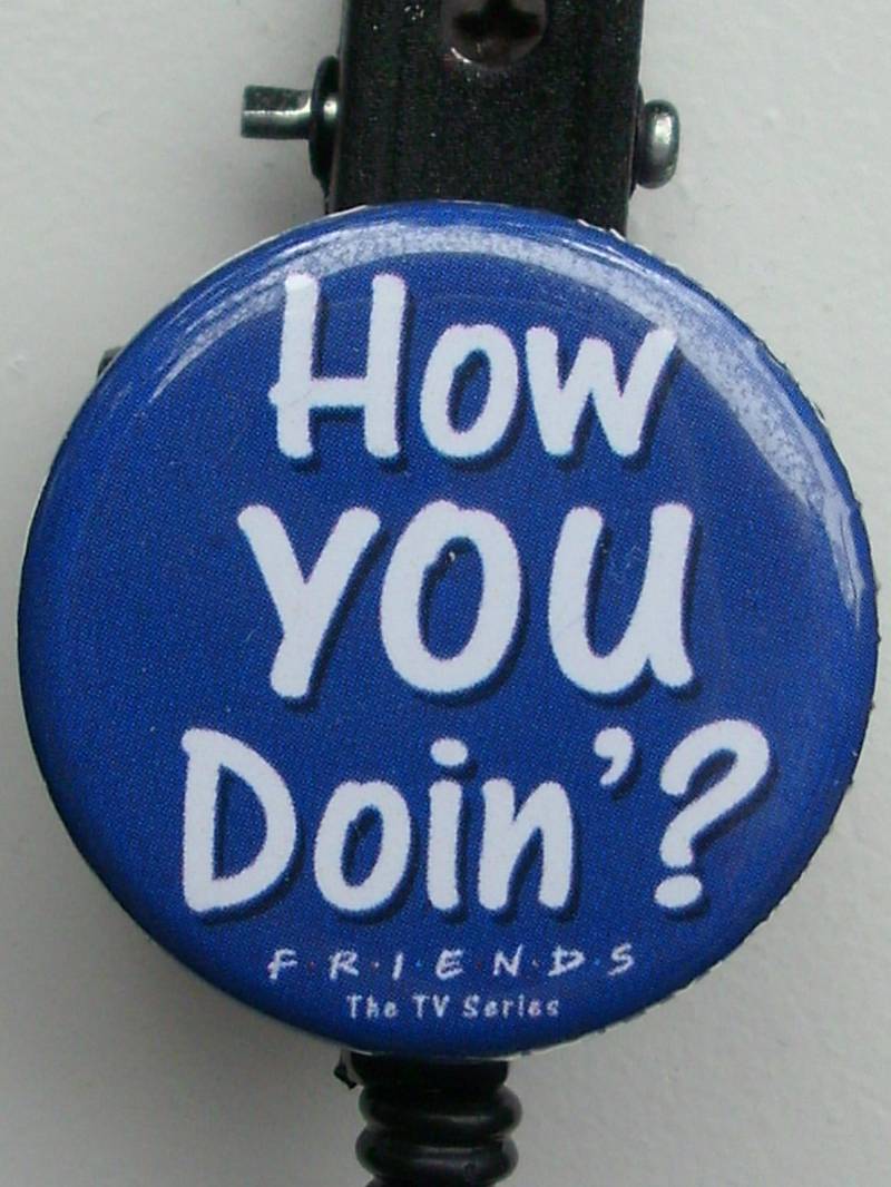 Freunde-Thema "Wie Sie Doin?" Abzeichen Reel von MADCreationsShop