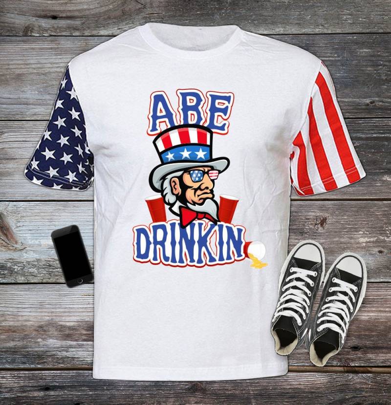 Abe Drinkin, Stars & Stripes, 4. Juli, Fourth, Independence Day T-Shirt, Shirt United States Pride, Drinking Merica Cool Usa-003 von MADLABSTEES