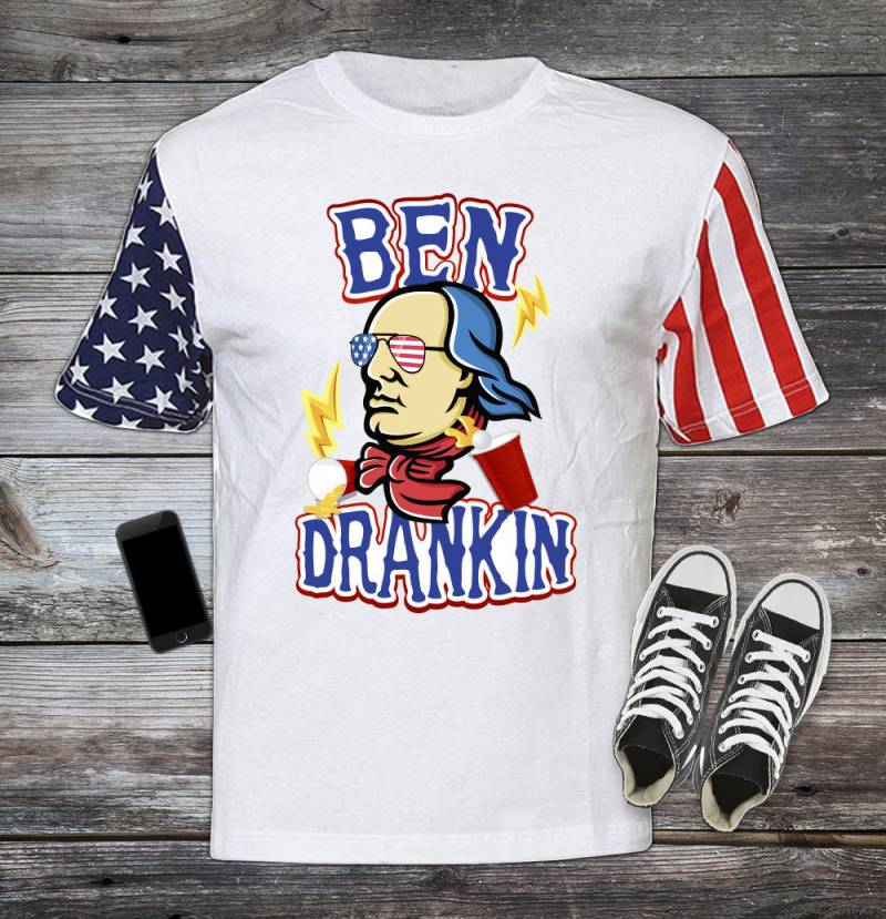 Ben Drankin, Stars & Stripes, 4. Juli, Fourth, Independence Day T-Shirt, Shirt United States, Drinking Merica Cool Usa-005 von MADLABSTEES