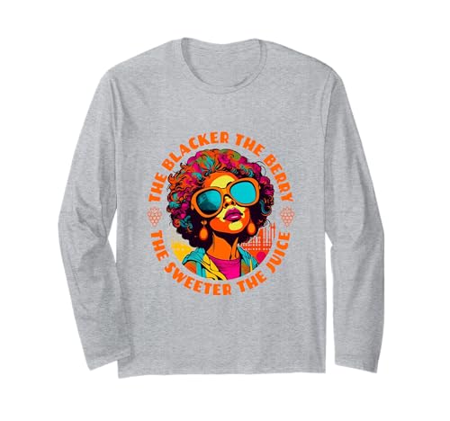 Je schwärzer Die Beere desto süßer Der Saft Schwarzer Afro für Damen Langarmshirt Je schwärzer Die Beere desto süßer Der Saft Schwarzer Afro für Damen Langarmshirt von MAG-Designs