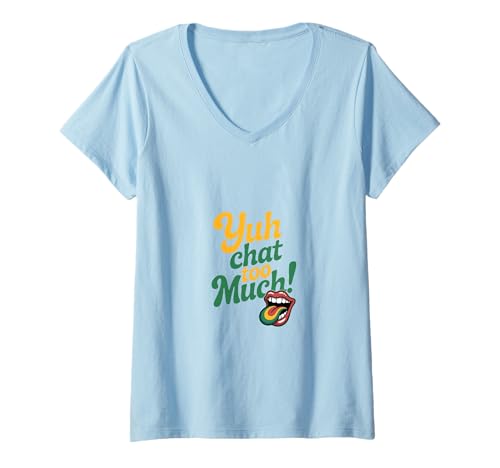 Damen Yuh Chat Zu viel Lustiges jamaikanisches Patois Language Yard Vibes T-Shirt mit V-Ausschnitt Damen Yuh Chat Zu viel Lustiges jamaikanisches Patois Language Yard Vibes T-Shirt mit V-Ausschnitt von MAGDesigns Ltd. - Jamaican Vacation Ready Apparel