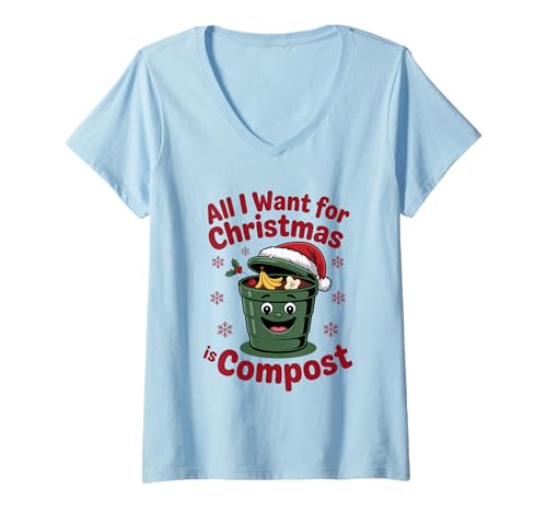 Damen All I Want Compost Zero-Waste Weihnachtshumor für die Umwelt T-Shirt mit V-Ausschnitt Damen All I Want Compost Zero-Waste Weihnachtshumor für die Umwelt T-Shirt mit V-Ausschnitt von MAGDesigns Ltd. - Merry Christmas 2025 Apparel