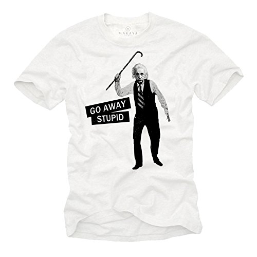 MAKAYA Lustige Sprüche T-Shirt Herren Go Away Stupid Geschenke für Männer weiß L von MAKAYA