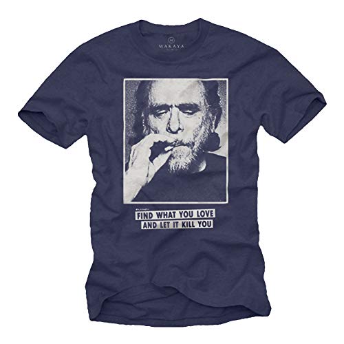 Charles Bukowski T-Shirt für Herren Zitat FIND What You Love Blau Größe L von MAKAYA