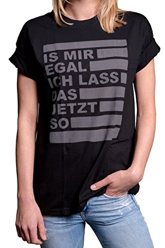 Damen T-Shirt Übergröße lustig mit Spruch IST Mir EGAL ICH Lass DAS JETZT SO weit geschnitten schwarz XL von MAKAYA