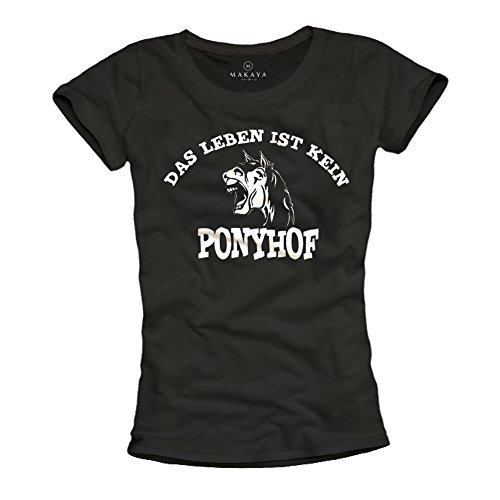 Damen T-Shirts mit witzigen Sprüchen DAS Leben IST KEIN Ponyhof schwarz L von MAKAYA