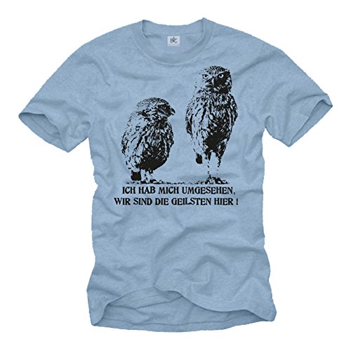 Eulen T-Shirt mit Spruch ICH Habe Mich UMGESEHEN WIR SIND DIE GEILSTEN Hier Herren Größe XL von MAKAYA
