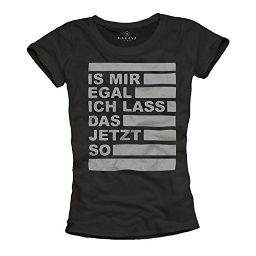 Lustige Damen T-Shirts mit Sprüchen EGAL schwarz Größe M von MAKAYA