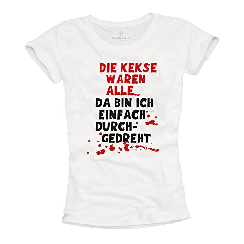 Lustige Damen T-Shirts mit witzigen Sprüchen DIE Kekse Waren ALLE weiß Größe M von MAKAYA