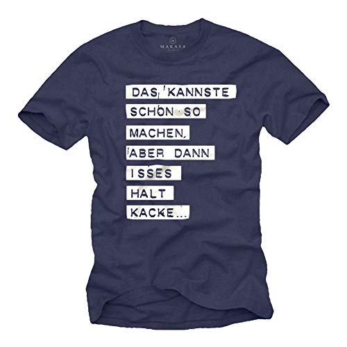 Lustige T-Shirts mit Sprüchen DAS Kannste Schon SO Machen Blau Größe XXL von MAKAYA