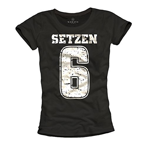 Lustiges Damen T-Shirt mit Spruch SETZEN 6 schwarz Größe S von MAKAYA