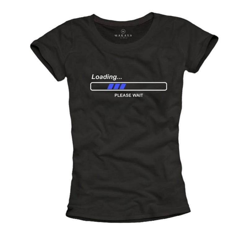 MAKAYA T-Shirt Damen Schwarz Spruch Lustig - Loading Please Wait Top Oberteile von MAKAYA