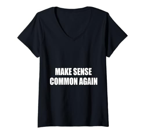 Damen Make Sense Common Again T-Shirt mit V-Ausschnitt von MAKE SENSE COMMON AGAIN