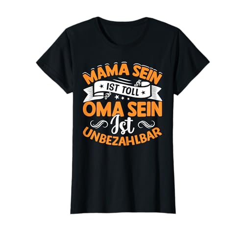 Liebevolle Oma Sprüche Design für Frauen T-Shirt Liebevolle Oma Sprüche Design für Frauen T-Shirt von MAMA SEIN IST TOLL OMA SEIN