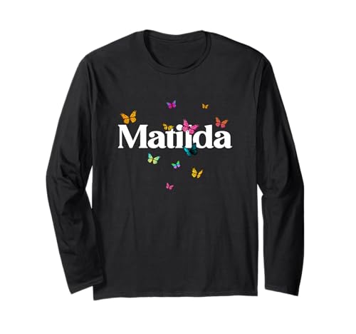 Matilda - Schöner Mädchen Name mit bunten Schmetterlingen Langarmshirt Matilda - Schöner Mädchen Name mit bunten Schmetterlingen Langarmshirt von MATILDA Tochter Enkel Geburtstag Geschenkideen
