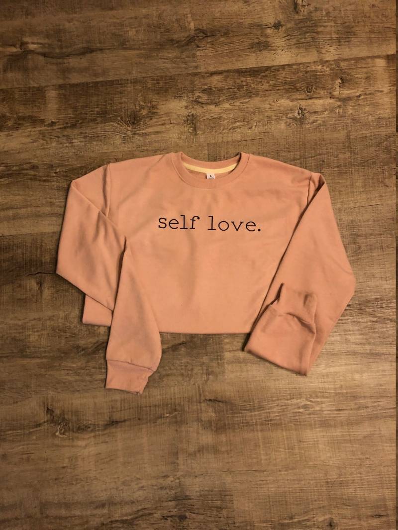 Selbstliebe Pullover von MCMDesignsByMakayla