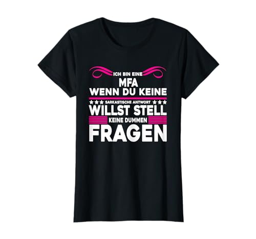 MFA Arzthelferin, Frauen Medizinische Fachangestellte T-Shirt von MFA Geschenke Ausbildung Beruf, MFA Zubehör