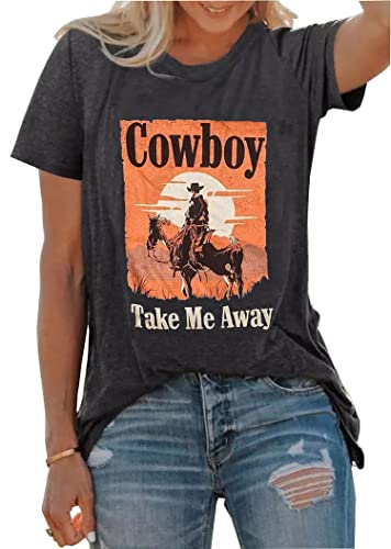 Cowboy Take Me Away T-Shirt für Frauen Country Cowboy Vintage Tees Tops Cowgirl Brief Druck Geschenk T-Shirt, grau dunkel, Mittel von MHTOR