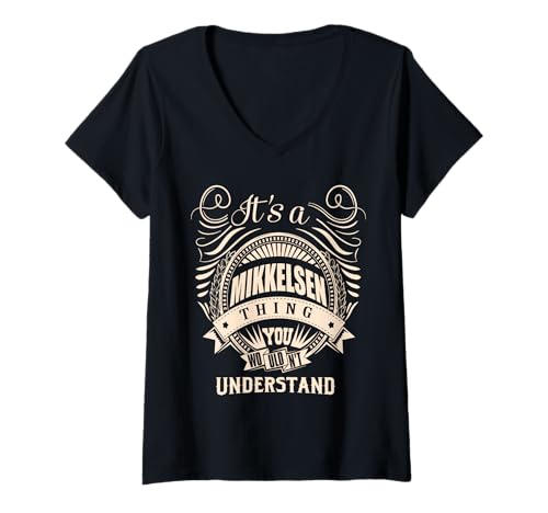 Damen Es ist EIN Mikkelsen Sache Geschenke T-Shirt mit V-Ausschnitt Damen Es ist EIN Mikkelsen Sache Geschenke T-Shirt mit V-Ausschnitt von MIKKELSEN FAMILY IDEA GIFTS