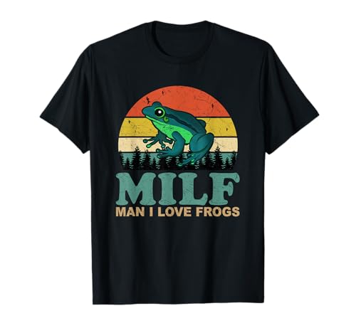 Man I Love Frogs-M.I.L.F.-Funny Saying Frog-Amphibian Lovers T-Shirt von Funny-M.I.L.F-Man I Love Frogs Retro Vintage Gifts