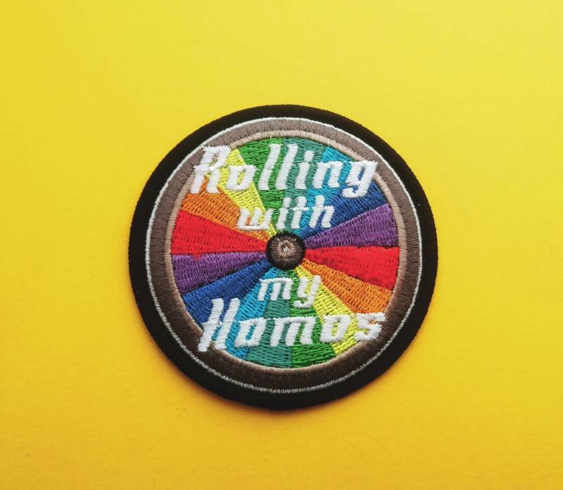 Rolling With My Homos Aufnäher Rolling With My Homos Aufnäher von MJWallaceArts