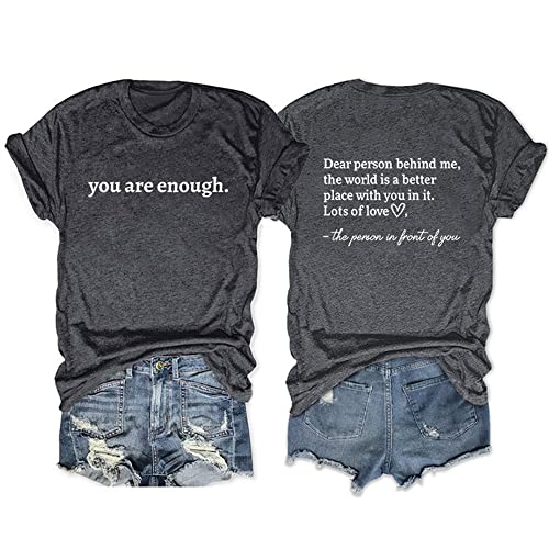 Dear Person Behind Me The World is A Better Letter Print Frauen T-Shirts Sommer You are Enough Harajuku Tops T-Shirts, Schwarz Grau, Mittel von MLZHAN