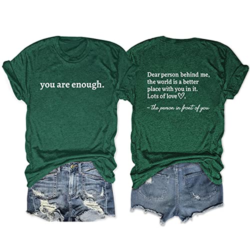 Dear Person Behind Me The World is A Better Letter Print Frauen T-Shirts Sommer You are Enough Harajuku Tops T-Shirts, Vintage Grün, Groß von MLZHAN