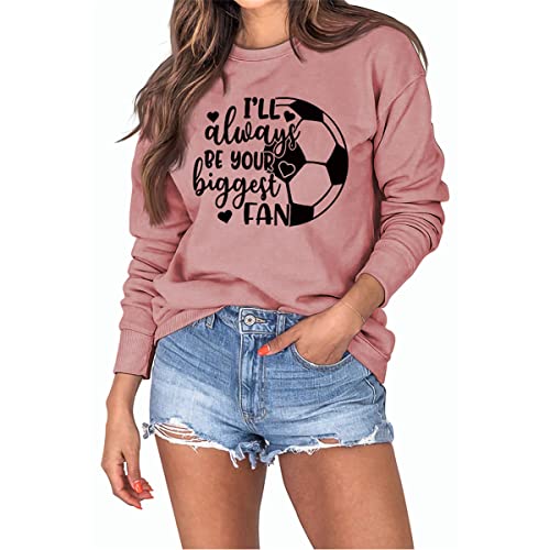 I'll Always Be Your Biggest Fan Frauen Sweatshirts Lustiges Halbfußball Hoodie Shirt Fußball Club Geschenk Sweatshirt, rose gold, Medium von MLZHAN