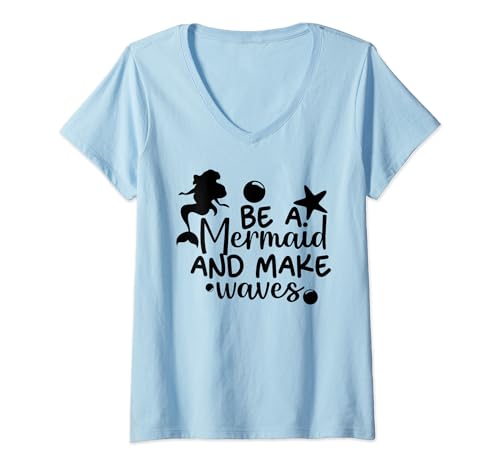 Damen Sei eine Meerjungfrau und mache Wellen - Fun Summer T-Shirt mit V-Ausschnitt von MM Squad
