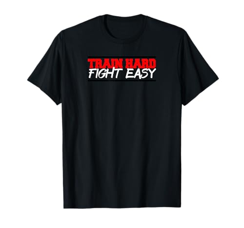 Train Hard Fight Easy MMA Logo T-Shirt von MMA Fighter Funny Training Gift Shirts