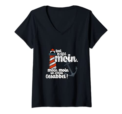 Damen Dat heißt MOIN. Moin Moin ist schon Gesabbel - Vintage MOIN T-Shirt mit V-Ausschnitt von MOIN MOIN - Humor auf Norddeutsch - Geschenkidee