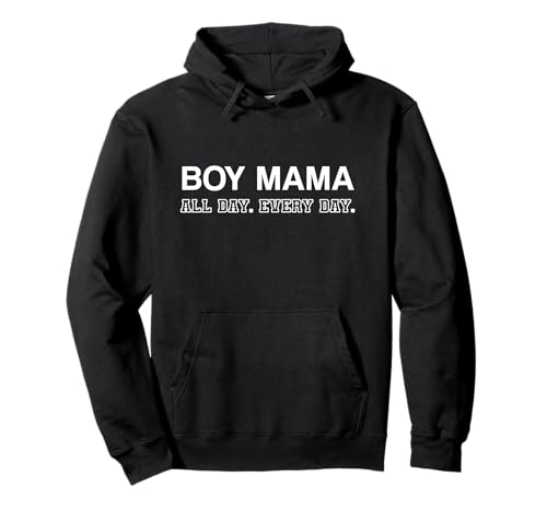 BOY MAMA ALL DAY EVERY DAY Muttertag Mutter Mami Mom Pullover Hoodie BOY MAMA ALL DAY EVERY DAY Muttertag Mutter Mami Mom Pullover Hoodie von MOM MAMI MAMA MUTTER - Outfits für Mütter