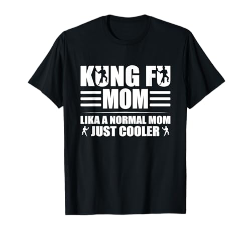 Kung-Fu Mom Wing Chun Martial Arts Kampfkunst Fighting Mama T-Shirt von >MORE KUNG FU, FIGHTING AND JIU JUTSU DESIGNS HERE