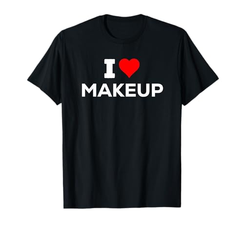 Classic I Heart Love Make-up Frauen T-Shirt von MPL I Heart Love Makeup Woman Tees