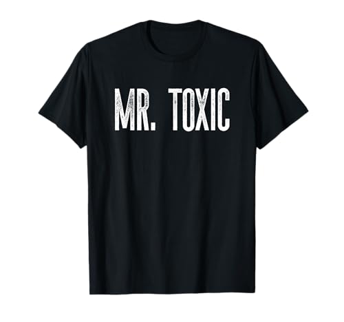 Lustiger Mr. Toxic Gag Humor für Männer T-Shirt Lustiger Mr. Toxic Gag Humor für Männer T-Shirt von MPL Mr. Toxic Fun Tees