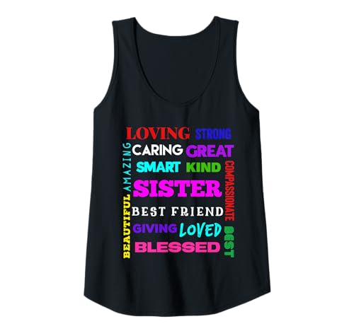 Damen Niedliche Worte der Freundlichkeit für Schwester, hübscher und farbenfroher Spaß Tank Top Damen Niedliche Worte der Freundlichkeit für Schwester, hübscher und farbenfroher Spaß Tank Top von MPL Words of Kindness Tees