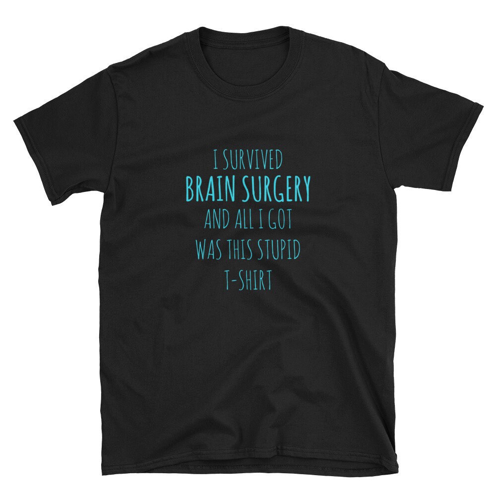 Brain Surgery Shirt Neurochirurgie Erholung Geschenk Erhalten Bald T-Shirt Kurzarm Unisex T-Shirts von MRKPrints