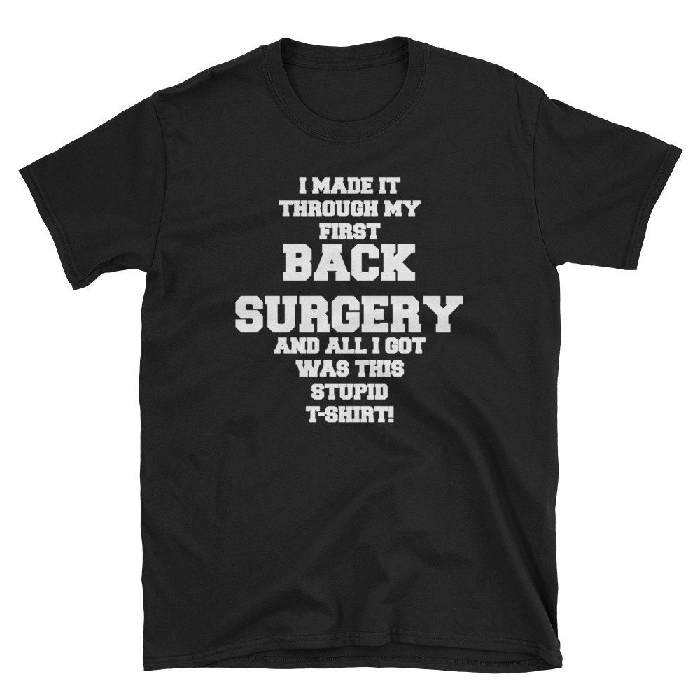 Lustige Erste Back Surgery Shirt Wirbelsäule Chirurgie Überlebende Erholung Humor T-Shirt Kurzarm Unisex T-Shirts von MRKPrints