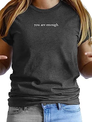 Dear Person Behind Me T-Shirt, You Are Enough Sweatshirt Dear Person Behind me, The World is a Better Place with You in it, is Enough, Pure Cotton Tshirt, T Shirt Woman Letter Short Sleeve von MRRTIME