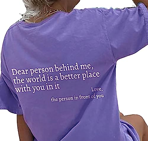 Dear Person Behind Me T-Shirt, You Are Enough Sweatshirt Dear Person Behind me, The World is a Better Place with You in it, is Enough, Pure Cotton Tshirt, T Shirt Woman Letter Short Sleeve von MRRTIME