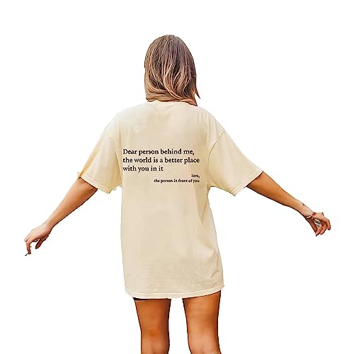 Dear Person Behind Me T-Shirt, You Are Enough Sweatshirt Dear Person Behind me, The World is a Better Place with You in it, is Enough, Pure Cotton Tshirt, T Shirt Woman Letter Short Sleeve von MRRTIME