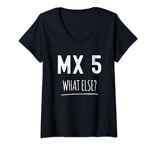 Damen MX5 WHAT ELSE? Die Autogemeinde weiß bescheid ! T-Shirt mit V-Ausschnitt von MX5 Cabrio Ersatzteil für deinen Oberkörper Co