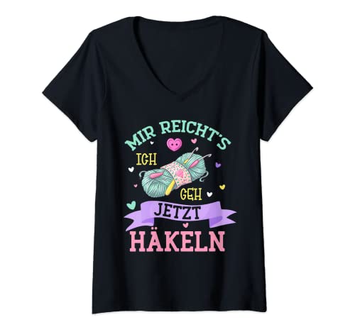 Damen Mir Reichts Ich Geh Häkeln - Häkeln Spruch T-Shirt mit V-Ausschnitt von MaPaNoLi Design