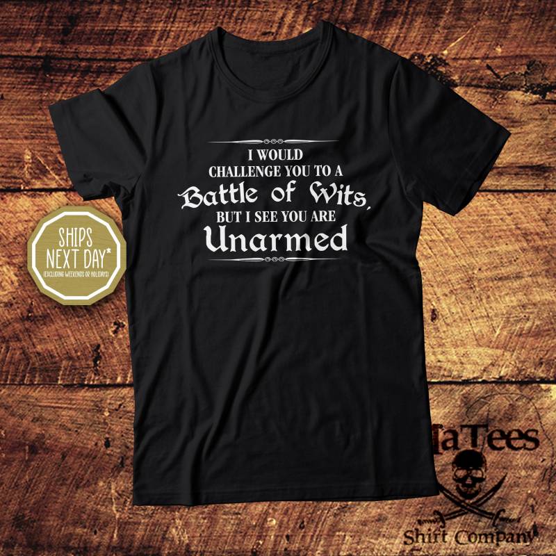 Ich Würde Sie Zu Einer Schlacht Der Witze Herausfordern, Aber Ich Sehe, Sind Unbewehrt, Herren-Baumwoll-T-Shirt, Damen-Baumwoll-T-Shirt von MaTees