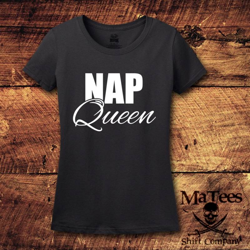 Nickerchen-Queen, Nickerchen-Queen-Shirt, Nickerchen-Fix-Alles, Schlaf-Shirt, Schlafen, Schlafen-Druck, Schlafabnutzung, T-Shirt, Hemd von MaTees
