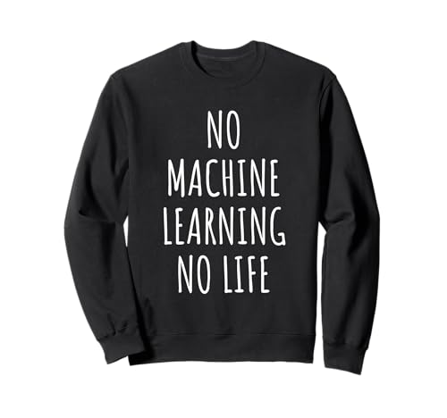 Liebhaber des maschinellen Lernens Männer Frauen Kinder KI-Entwickler Sweatshirt von Machine Learning Lovers Hackathon Gifts Idea