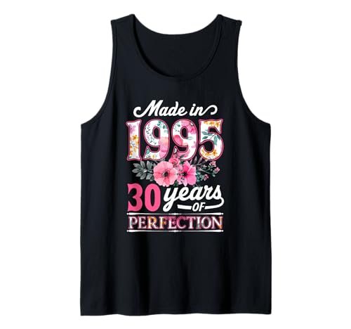 30 Jahre alt Made in 1995 Floral Flower 30th Birthday Damen Tank Top 30 Jahre alt Made in 1995 Floral Flower 30th Birthday Damen Tank Top von Made In 1995 30th Birthday Gifts for Women