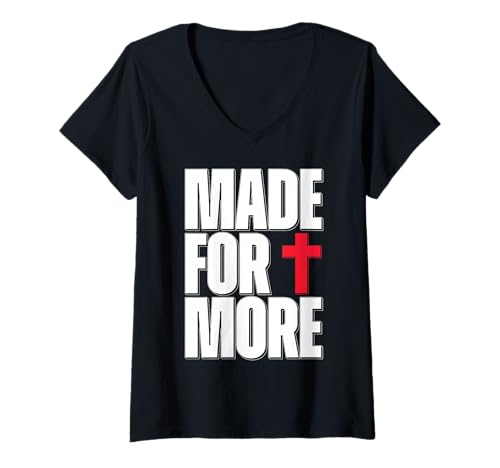 Damen Made for More Cross Christian Faith Purpose Driven Life T-Shirt mit V-Ausschnitt Damen Made for More Cross Christian Faith Purpose Driven Life T-Shirt mit V-Ausschnitt von Made for More Store