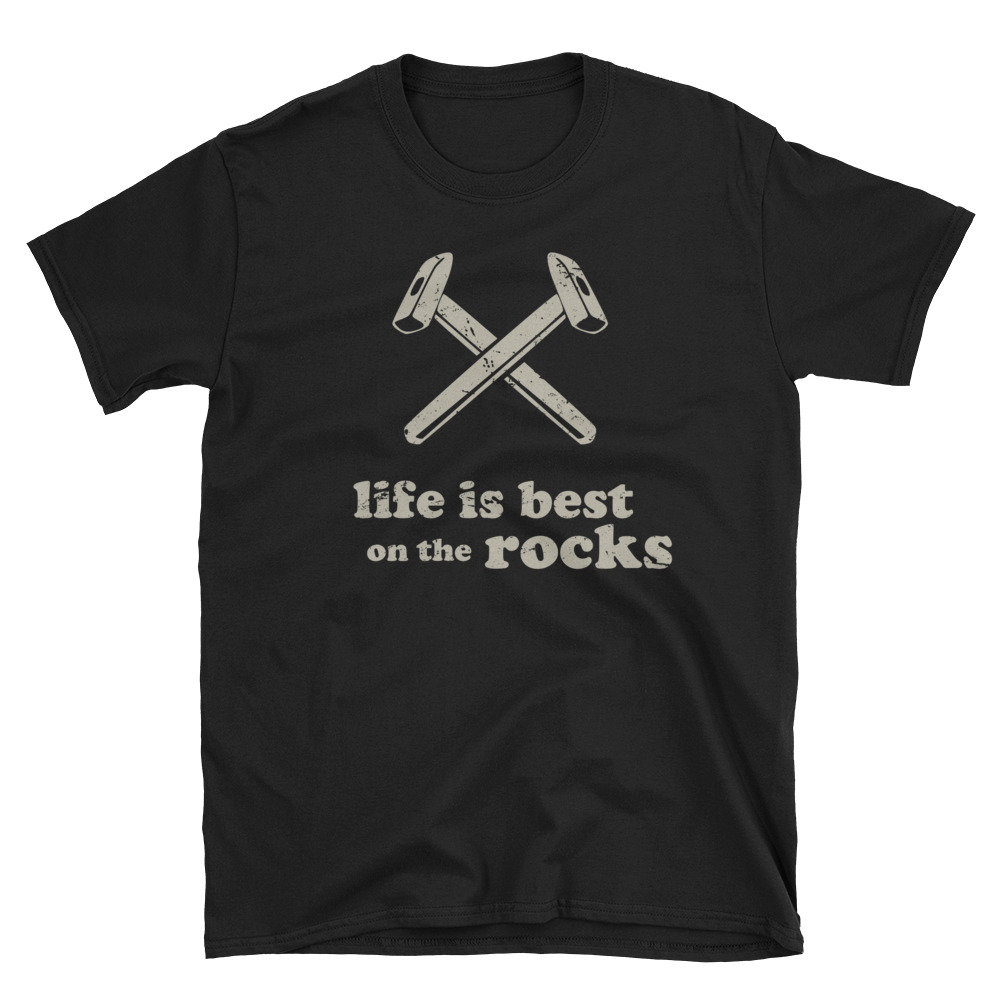 Rock Collecting Shirt/Funny Geology & Mineral Rockhound Gift For Geologists-"On The Rocks" | Unisex Rock Collecting Shirt/Funny Geology & Mineral Rockhound Gift For Geologists-"On The Rocks" | Unisex von MadsTees
