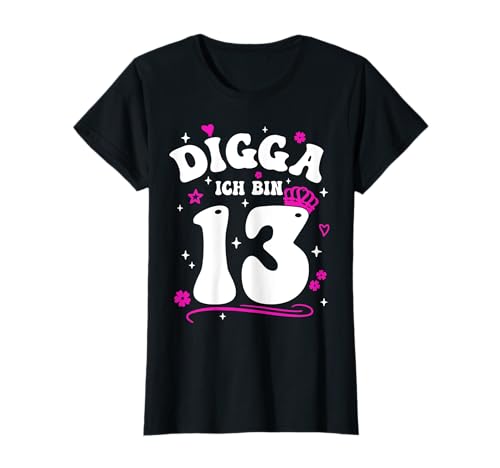 Mädchen 13. Geburtstag Mädchen Digga ich bin 13 T-Shirt von Mädels 13. Geburtstag Digga